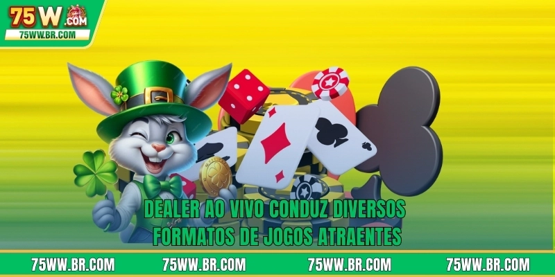 Dealer ao vivo conduz diversos formatos de jogos atraentes