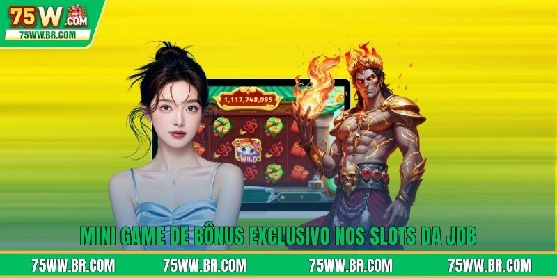 Mini game de bônus exclusivo nos slots da JDB