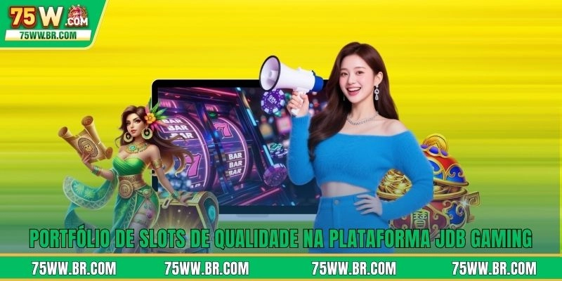 Portfólio de slots de qualidade na plataforma JDB Gaming